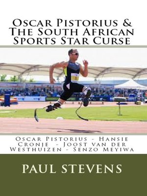 cover image of Oscar Pistorius & the South African Sports Star Curse